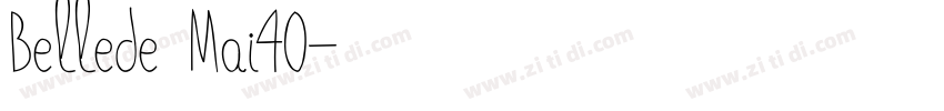 Bellede Mai40字体转换